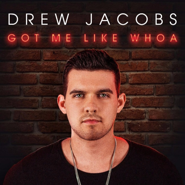 Got Me Like Whoa is Drew Jacobs' debut album